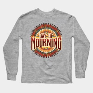 National Day of Mourning – November Long Sleeve T-Shirt